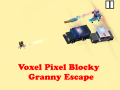 Spēle Voxel Pixel Blocky Granny Escape