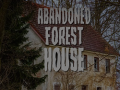 Spēle Abandoned Forest House