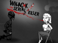 Spēle Whack The Serial Killer