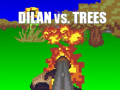 Spēle Dilan vs Trees