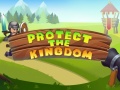 Spēle Protect The Kingdom