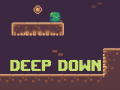 Spēle Deep Down