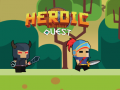 Spēle Heroic Quest