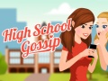 Spēle High School Gossip