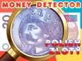 Spēle Money Detector Polish Zloty