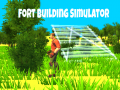 Spēle Fort Building Simulator