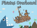 Spēle Pirates Overboard