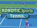 Spēle ROBOTIC Sports Tennis.