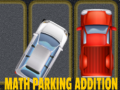 Spēle Math Parking Addition