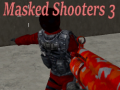 Spēle Masked Shooters 3