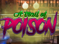 Spēle A Trail Of Poison