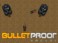 Spēle BulletProof Arcade