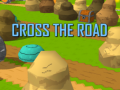 Spēle Cross The Road