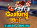 Spēle Cooking Fast: Burger & Hotdog