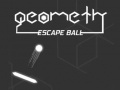 Spēle Geometry Escape Ball