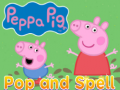 Spēle Peppa pig pop and spell