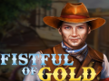 Spēle Fistful of Gold