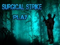 Spēle Surgical Strike