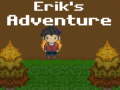 Spēle Erick`s Adventure