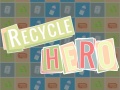 Spēle Recycle Hero