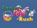 Spēle Easter Eggs in Rush
