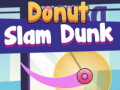 Spēle Donut Slam Dunk