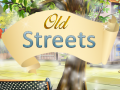Spēle Old Streets