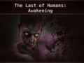 Spēle The Last of Humans Awakening
