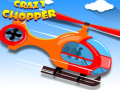 Spēle Crazy Chopper