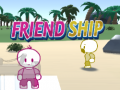 Spēle Friend Ship