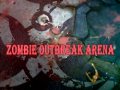 Spēle Zombie Outbreak Arena