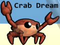 Spēle Crab Dream