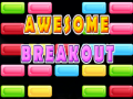 Spēle Awesome Breakout