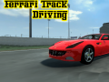 Spēle Ferrari Track Driving