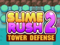 Spēle Slime Rush Tower Defense 2