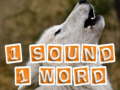 Spēle 1 Sound 1 Word