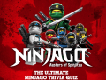 Spēle The Ultimate Lego Ninjago Trivia Quiz