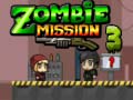 Spēle Zombie Mission 3