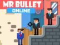 Spēle Mr Bullet Online