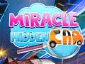 Spēle Miracle Hidden Car