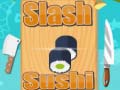 Spēle Slash Sushi 