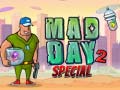 Spēle Mad Day 2 Special