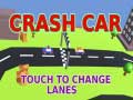 Spēle Crash Car