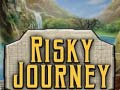 Spēle Risky Journey