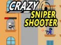 Spēle Crazy Sniper Shooter
