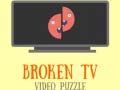 Spēle Broken TV Video Puzzle