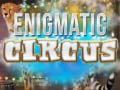 Spēle Enigmatic Circus