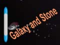 Spēle Galaxy and Stone