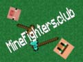 Spēle MineFighters.club