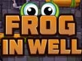 Spēle Frog In Well